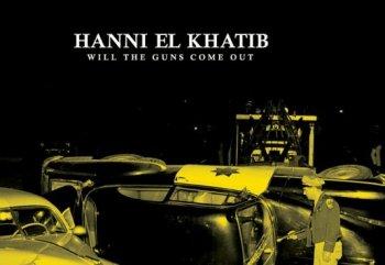 Album Review: Hanni El Khatib — ‘Will the Guns Come Out’
