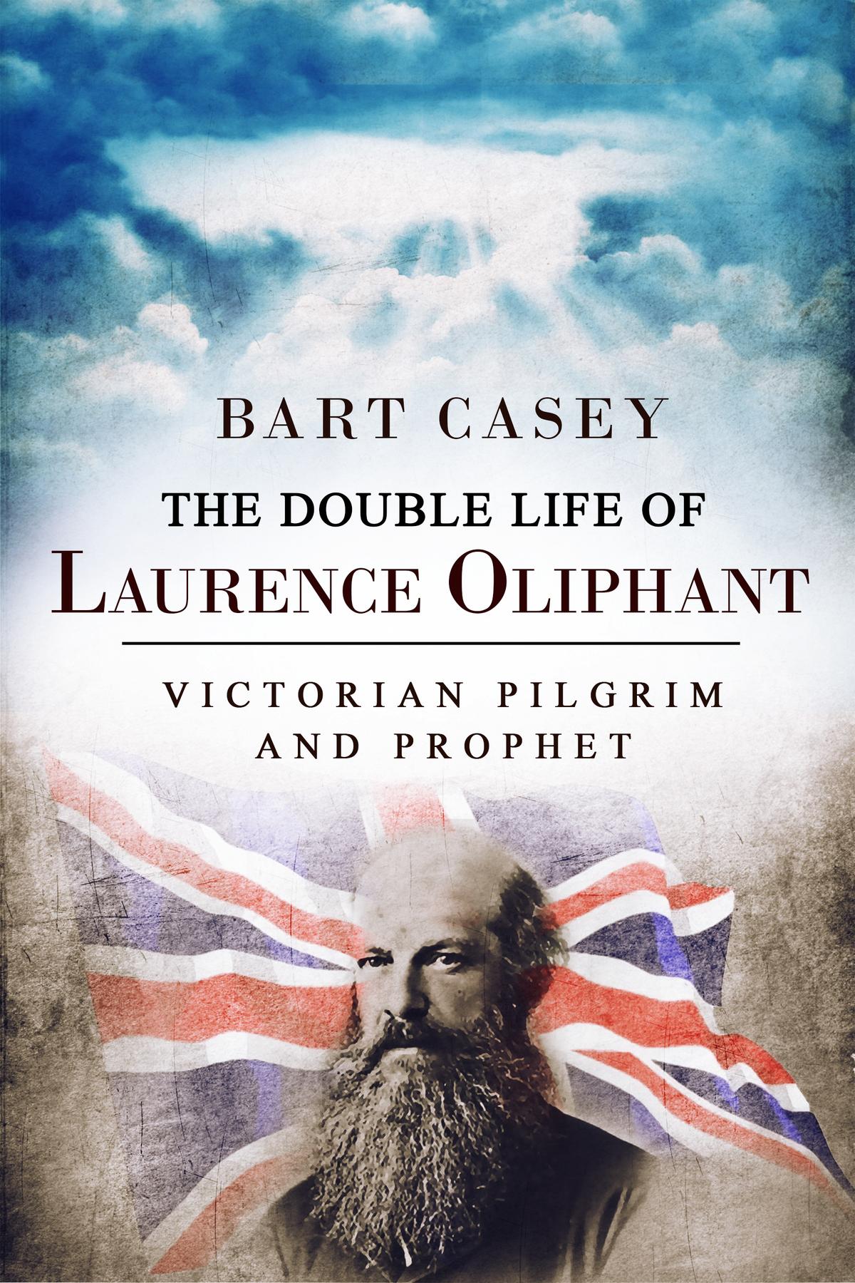 Book Review: ‘The Double Life of Laurence Oliphant’
