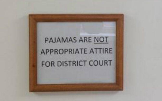 Judge in Columbia County, Pennsylvania Tells People to Stop Wearing Pajamas to Court