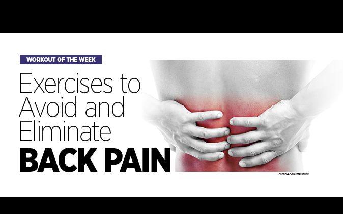 Exercises to Avoid and Eliminate Back Pain