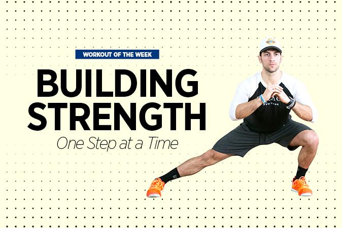 Building Strength One Step at a Time