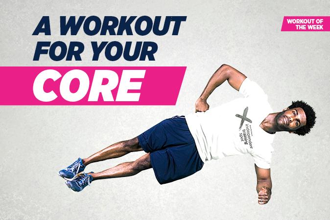 A Workout for Your Core