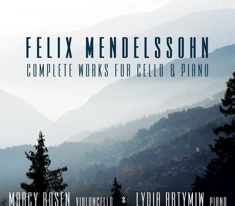 Album Review: Mendelssohn’s Cello and Piano Works