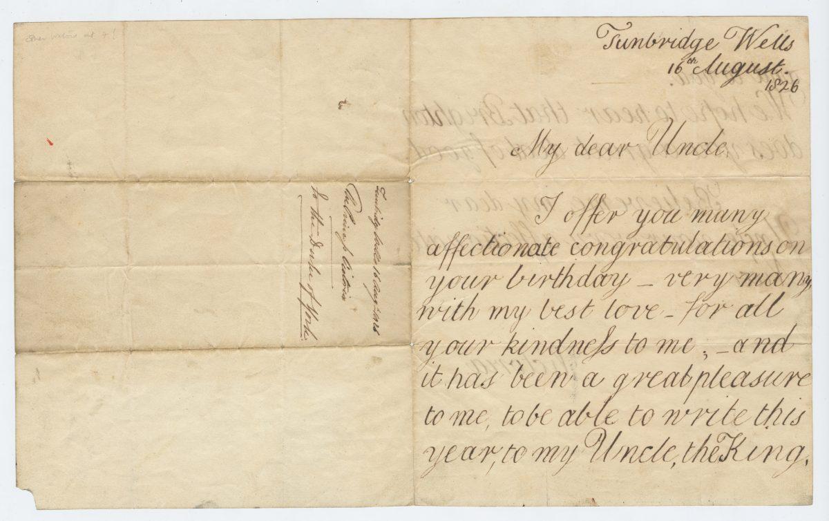 An autograph letter signed, from 7-year-old Victoria, the future queen of Great Britain, to her uncle Prince Frederick, the Duke of York and Albany, Tunbridge Wells, Aug. 16, 1826. Collection of Pedro Corrêa do Lago. (The Morgan Library & Museum)