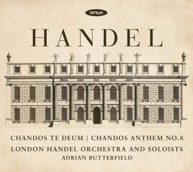 Handels Chandoes te deum and Chandoes Anthem No. 8