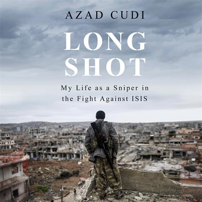 A promotional graphic for the book 'Long Shot,' by Azad Cudi, a social worker-turned sniper who fought against ISIS in Syria. (Orion Publishing Group)