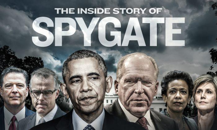 Spygate: The Inside Story Behind the Alleged Plot to Take Down Trump