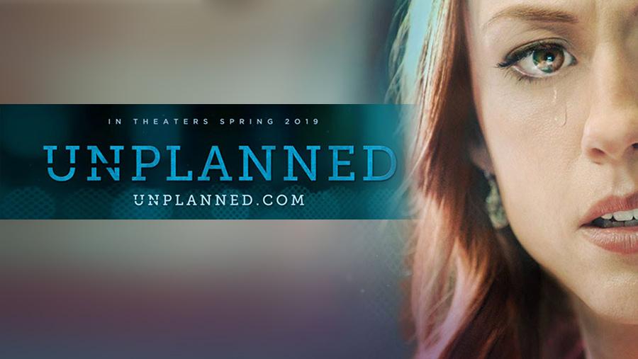 A poster for “Unplanned," a film about former Planned Parenthood clinic director Abby Johnson. (Courtesy of UnplannedFilm.com)