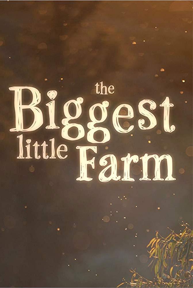 Poster for "The Biggest Little Farm." (Neon/LD Entertainment)