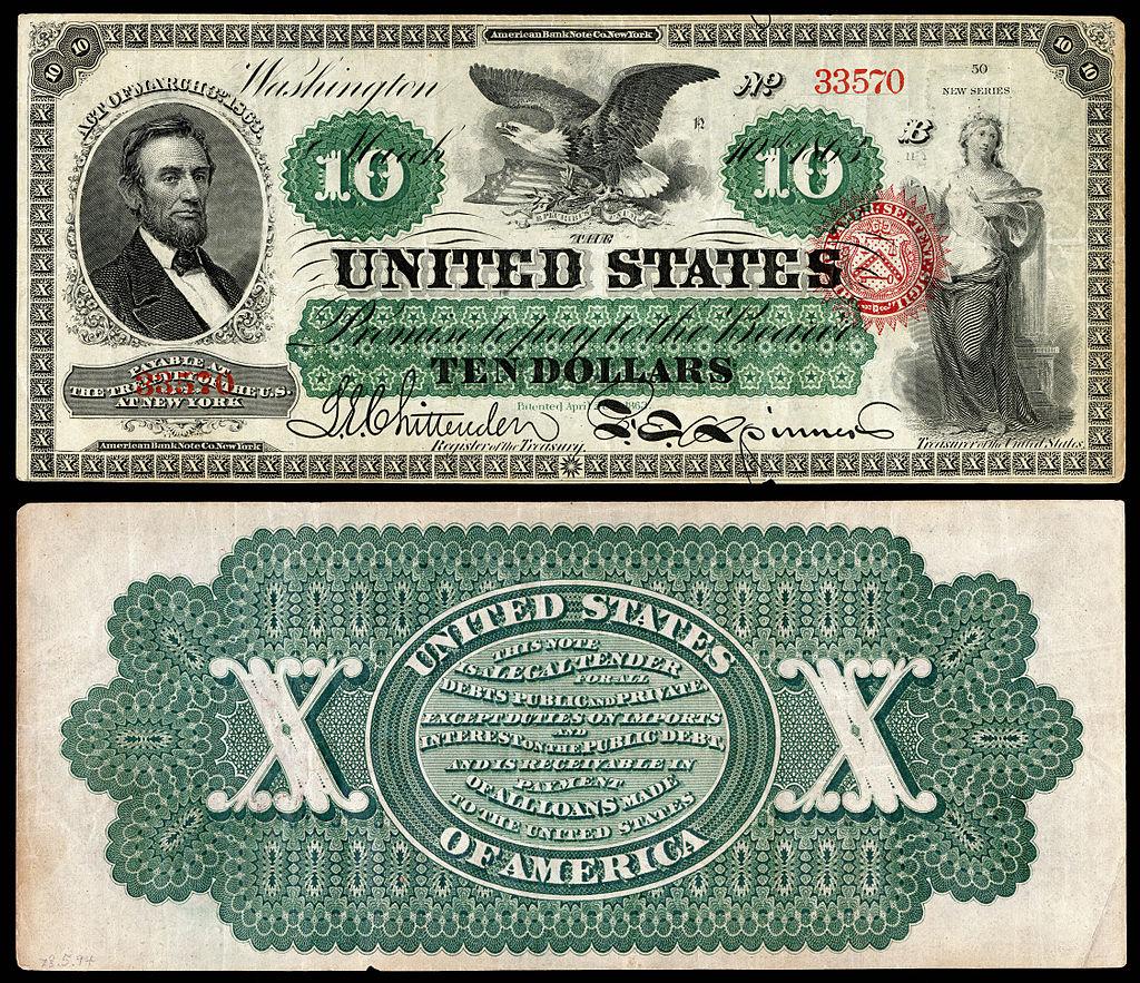 A "Greenback" American note (<a href="https://commons.wikimedia.org/wiki/File:US-$10-LT-1863-Fr-95b.jpg#/media/File:US-$10-LT-1863-Fr-95b.jpg">National Museum of American History</a>/Wikimedia Commons)