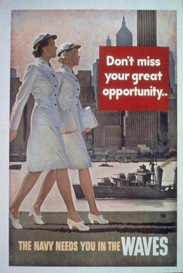 U.S. Navy recruitment poster, for the 'Women Accepted for Volunteer Emergency Service' (WAVES) program, features two uniformed women in dress whites as they walk together in the early to mid-1940s. (Hulton Archive/Getty Images)