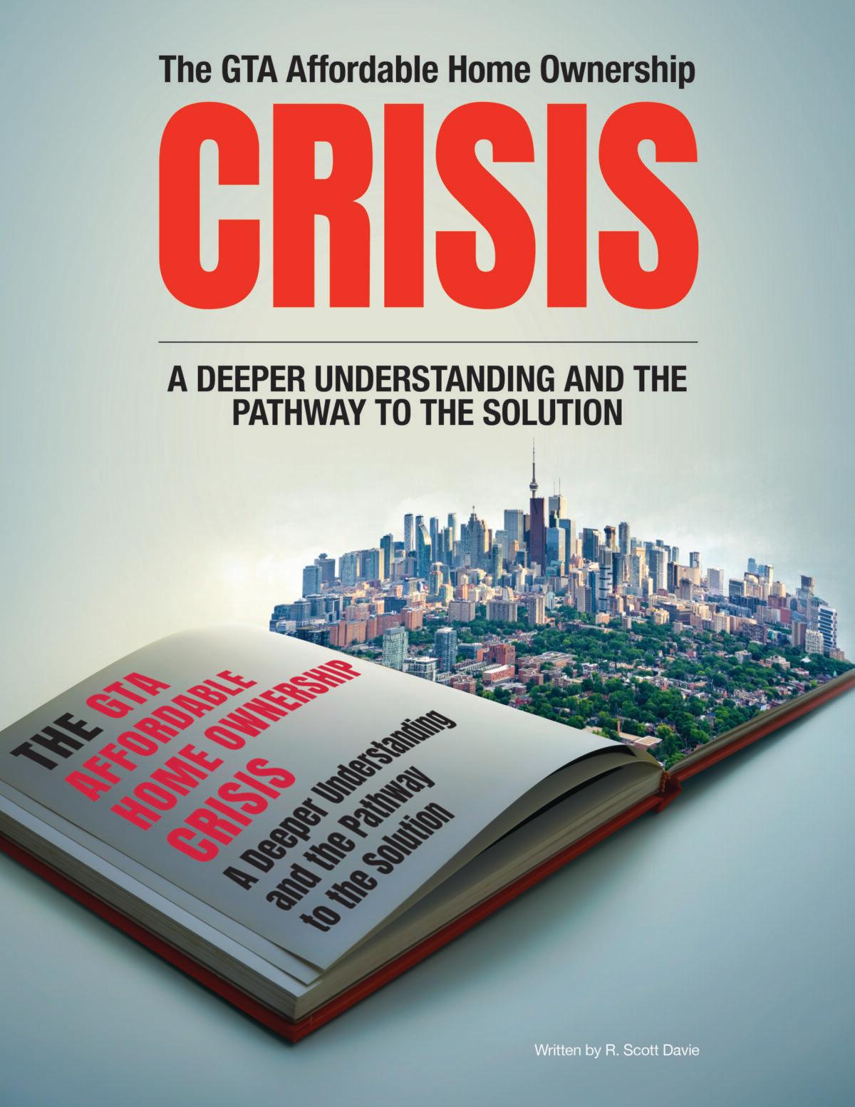 This definitive book sheds light on the GTA affordable home ownership crisis and offers solutions. (Courtesy R. Scott Davie)