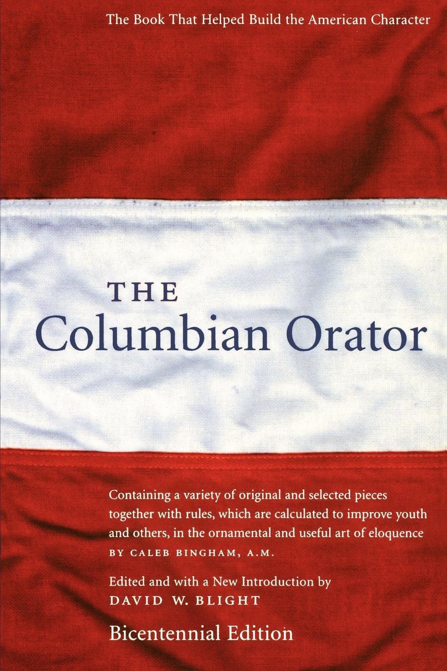The cover of David W. Blight's 1998 bicentennial edition of "The Columbian Orator."