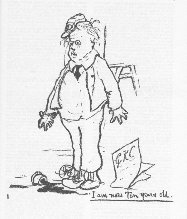 It is clear that Chesterton did not take himself too seriously. Here is a cartoon he drew for the 10th anniversary issue of G.K.'s Weekly. (Courtesy of the Chesterton Society)
