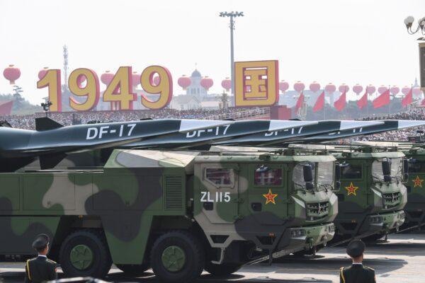 Military vehicles carrying DF-17 missiles participate in a military parade at Tiananmen Square in Beijing on Oct. 1, 2019, to mark the 70th anniversary of the founding of the Communist takeover of China. (Greg Baker/AFP via Getty Images)