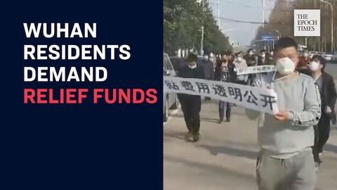 Wuhan Residents Demand Financial Aid After Lockdown