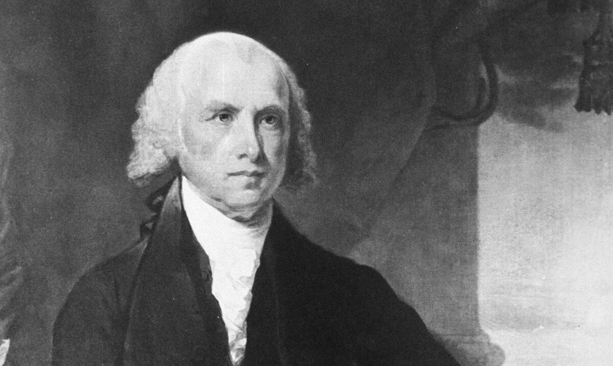 A portrait of the 4th U.S. President James Madison (1809–1817). (Courtesy of the National Archives/Newsmakers via Getty Images)
