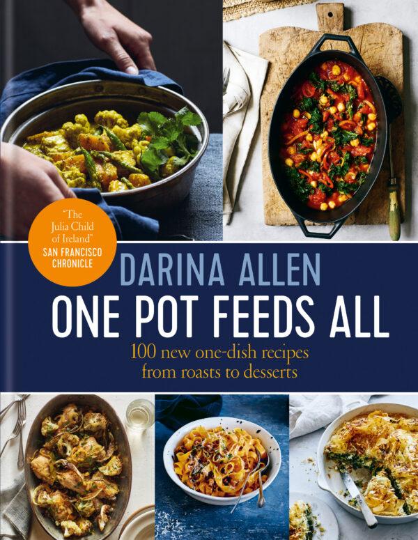 One Pot Feeds All by Darina Allen (Kyle Books, $24.99).