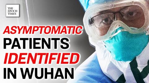 Asymptomatic Patients Identified in Various Wuhan Communities