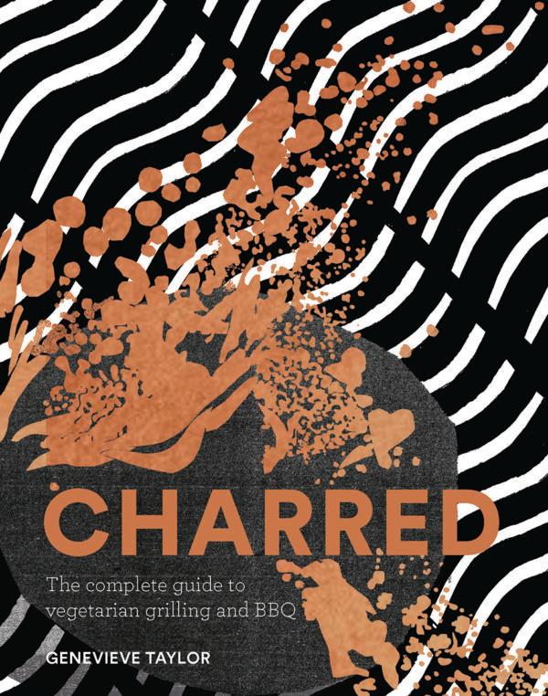 "Charred" by Genevieve Taylor (Quadrille, $22.99).