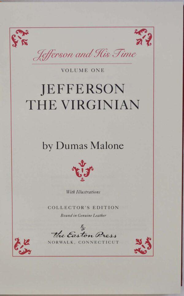 Dumas Malone wrote a six-volume biography of Thomas Jefferson.