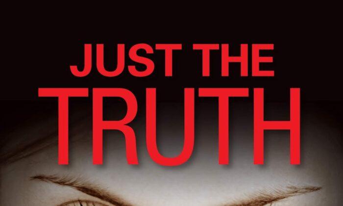 Book Review: Gen LaGreca’s ‘Just the Truth’: A Mirror for Our Time