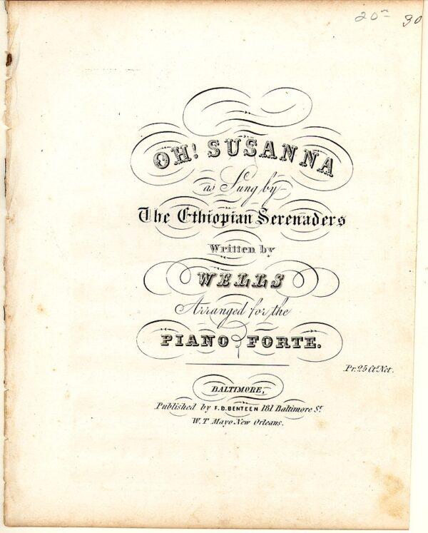 A song every school child used to know. "Oh! Susanna," 1848, by Stephen Foster. (Public Domain)