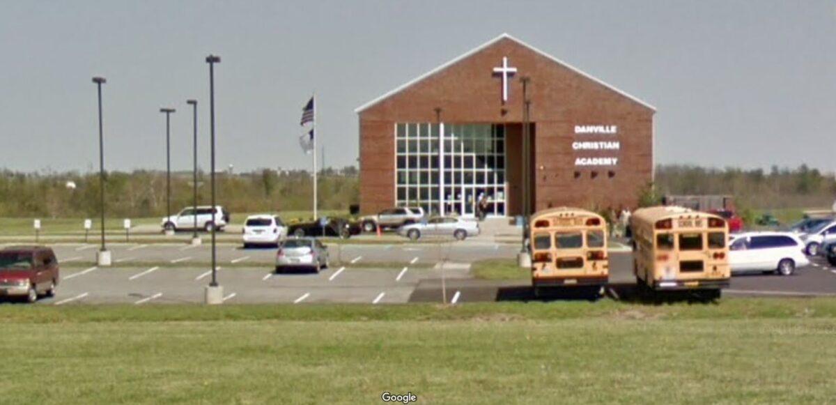  Danville Christian Academy in Danville, Ky., in an undated photograph. (Google Maps)