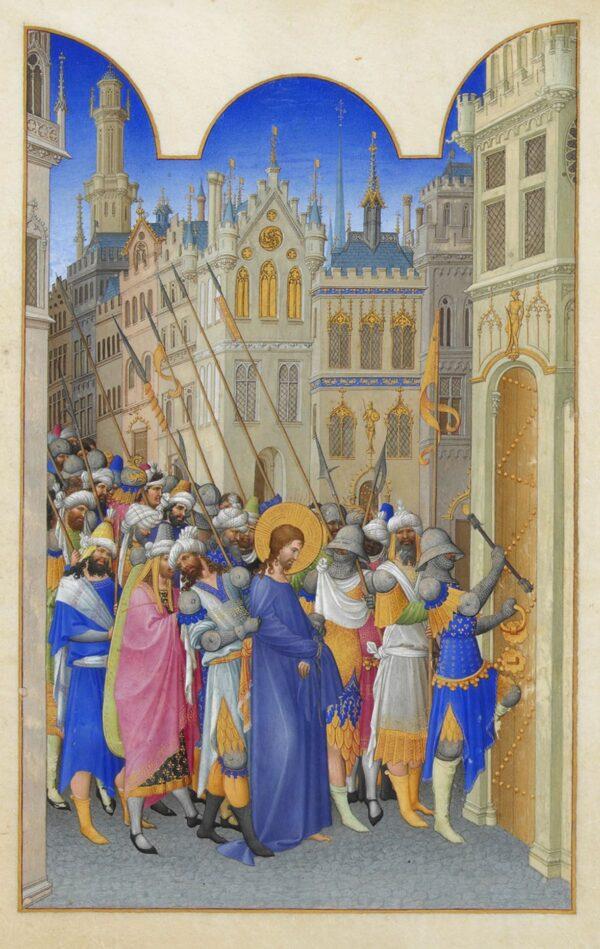 "Christ Being Led to the Praetorium," from "The Very Rich Hours of the Duke of Berry," Folio 143, back; between 1412 and 1416, by the Limbourg brothers. Tempera on vellum. Condé Museum, France. (PD-US)