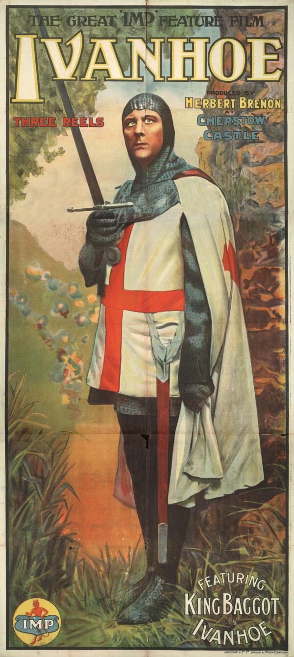 Poster for the 1913 film “Ivanhoe,” featuring actor King Baggot. London, Middlesbrough: Jordison & Co., Ltd. Library of Congress's Prints and Photographs division. (Public Domain)