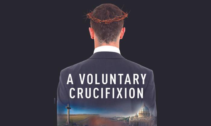 Book Review: ‘A Voluntary Crucifixion’