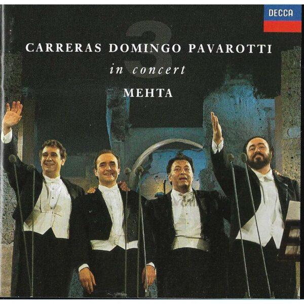 The Grammy-winning album “Carreras Domingo Pavarotti in Concert” (1990) with (L–R) Plácido Domingo, José Carreras, conductor Zubin Mehta, and Luciano Pavarotti. (Decca)