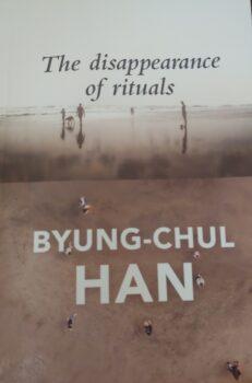 Book cover for "The Disappearance of Rituals" by Byung-Chul Han. (Courtesy of Polity Press)