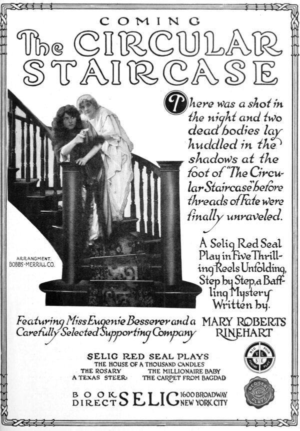 Rinehart’s debut effort, “The Circular Staircase,” remains one of the most popular mystery novels ever written. In 1915, it appeared as a silent movie. (Public Domain)