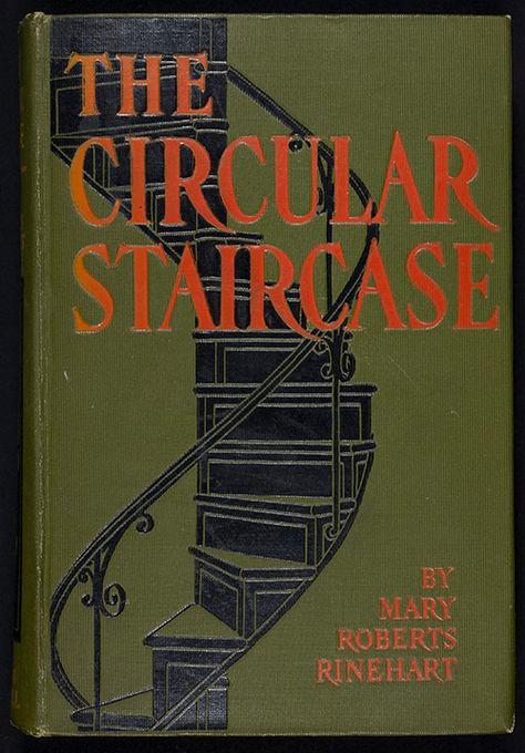 "The Circular Staircase" was first serialized in 1907 and then released as a book in 1908.