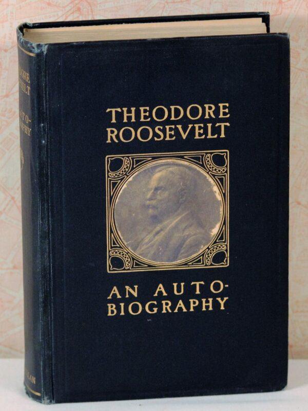 The first edition of Theodore Roosevelt's autobiography.