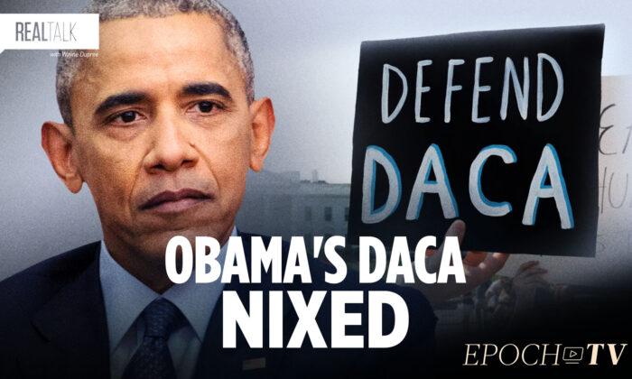 Obama’s DACA Nixed