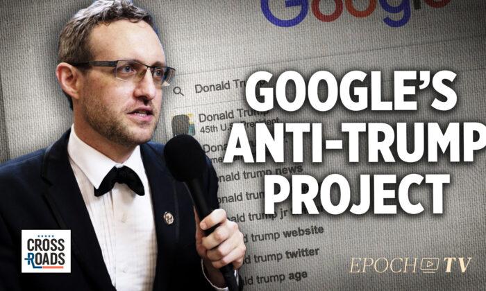 How Google Targets Conservatives and Perpetuates CCP Propaganda