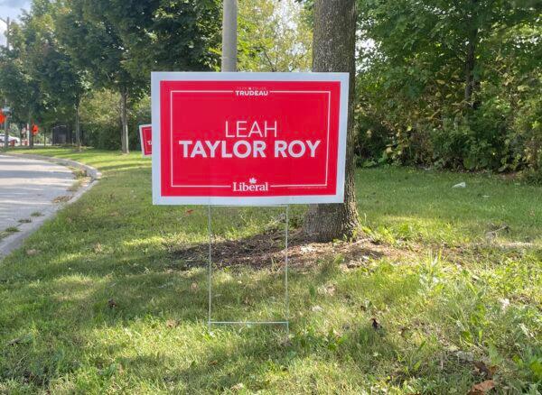 Ontario campaign sign for Liberal candidate Leah Taylor Roy. (The Epoch Times)