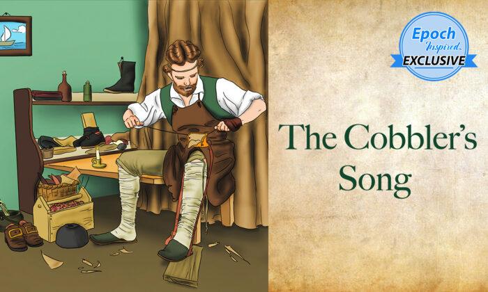 Ancient Tales of Wisdom: The Cobbler’s Song