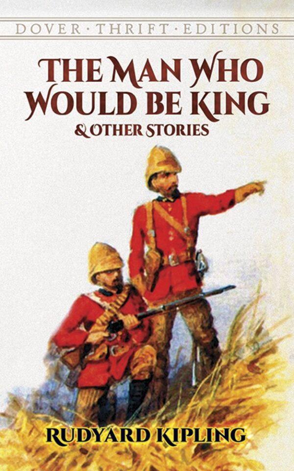 In "The Man Who Would Be King," Kipling shows the selfishness of would-be imperialists.