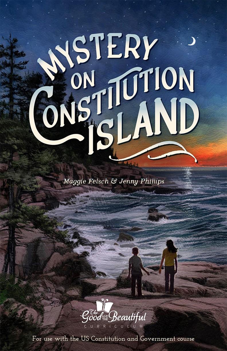 "Mystery on Constitution Island" adventure story for use with the "US Constitution and Government" course. (Courtesy of Jenny Phillips/<a href="https://www.goodandbeautiful.com/">The Good and the Beautiful</a>)