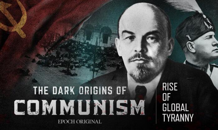 Episode 4: Rise of Global Tyranny | The Dark Origins of Communism