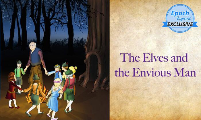 Ancient Tales of Wisdom: The Elves and the Envious Man