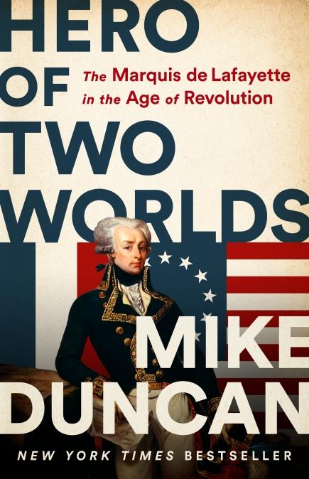 The second book by bestselling author Mike Duncan.