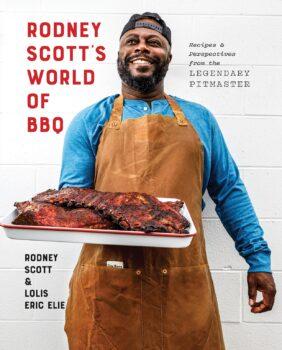 "Rodney Scott’s World of BBQ: Every Day Is a Good Day" by Rodney Scott and Lolis Eric Elie (Clarkson Potter, $29.99).