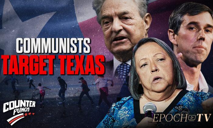 Why Communists Are Focused Heavily on Turning Texas Blue