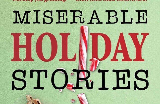 Book Review: ‘Miserable Holiday Stories’: The Season’s All About Beginning Anew