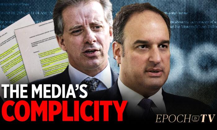 EpochTV Review: Media and Clinton Campaign Operatives Complicit in False Trump Investigation