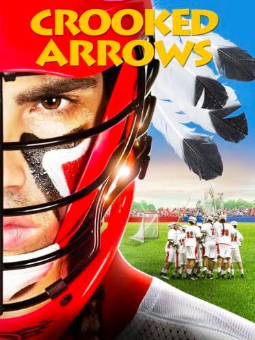 Movie poster for the sports-drama "Crooked Arrows." (Kent Eanes/Peck Entertainment/20th Century Fox Home Entertainment Freestyle Releasing)